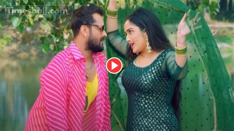 Bhojpuri Song: Aamrapali Dubey & Khesari Lal Yadav Sizzling Chemistry ...