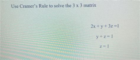 Image result for Using Cramer's Rule On 3X3 Matrices