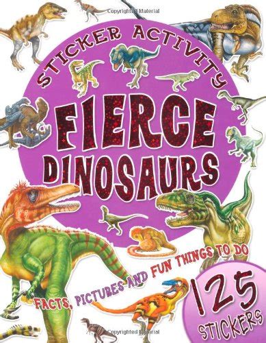 Sticker Activity Fierce Dinosaurs : Gallagher, Belinda: Amazon.in: Books