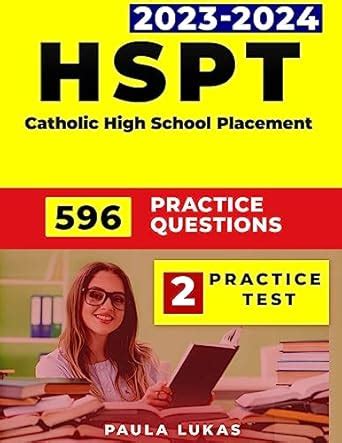 HSPT prep book 2023-2024 catholic schools, 2 Practice tests with 596 ...