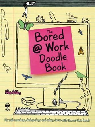 Buy Bored at Work Doodle Book Book Online at Low Prices in India ...