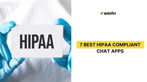 7 Best HIPAA Compliant Chat Apps