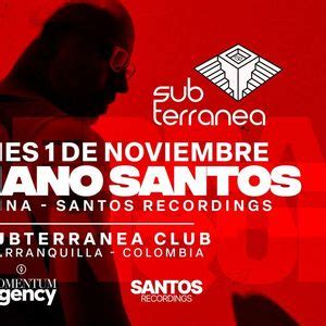 Mariano Santos en SUBTERRANEA CLUB - Barranquilla, Colombia ...