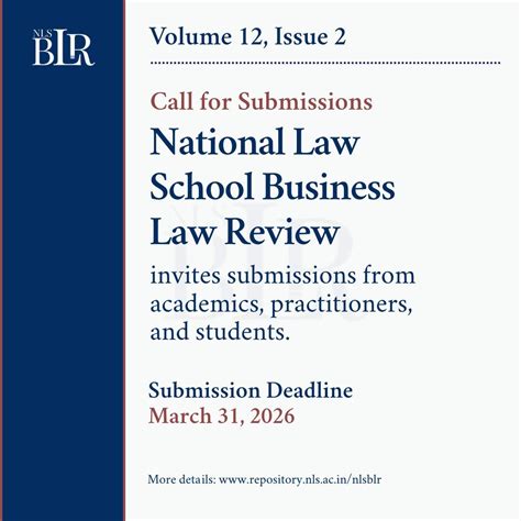 Call for Submissions | NLS Business Law Review | Volume 12 (Issue 2)
