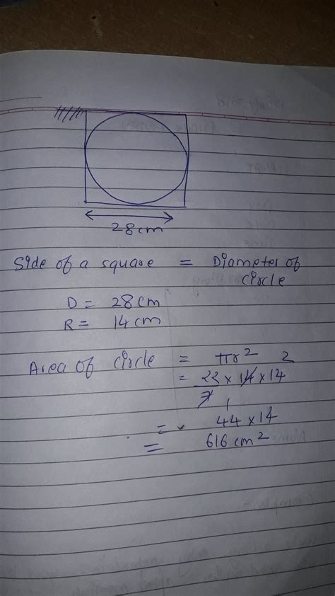 A circle is inscribed in square of side 28cm. Fins the area of the ...