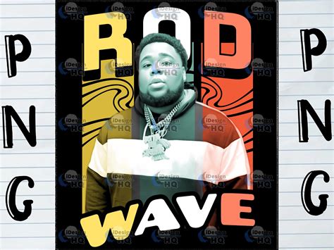 Rod Wave Png Talented Rapper Rod Wave Graphic Design - Etsy