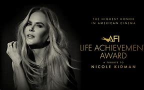 Image result for Kidman receives AFI Life Achievement Award