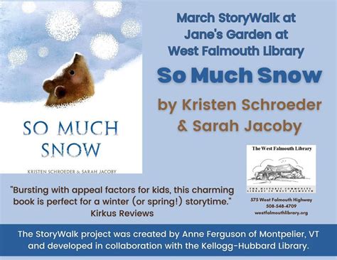 March StoryWalk - So Much Snow, West Falmouth Library, 9 March 2024 ...