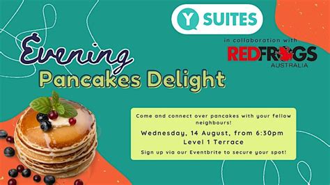 Evening Pancake Delight - Y SUITES ON MOORE RESIDENTS ONLY, Y Suites on ...