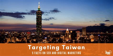 5 Facts on Taiwan SEO and Digital Marketing | The Egg