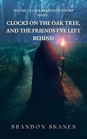 Clocks on the Oak Tree, and the Friends I've Left Behind (Love ...