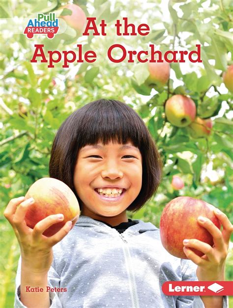 At the Apple Orchard (Let's Look at Fall: Pull Ahead Readers) : Peters ...