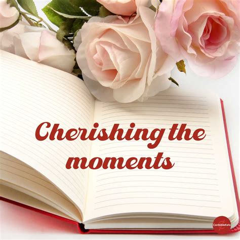 Cherishing the Moments