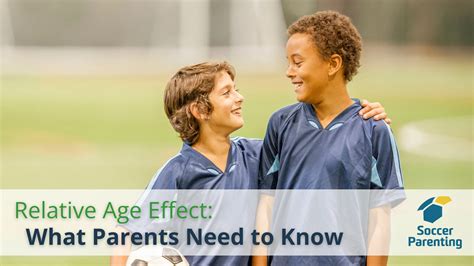 Relative Age Effect - What Parents Need to Know - Soccer Parenting
