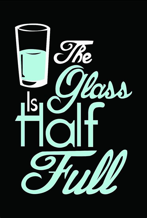 Posterboy Glass is Half Full Poster (30.48Cm X 45.72Cm, Multicolor ...