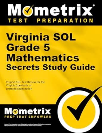 Buy Virginia Sol Grade 5 Mathematics Secrets: Virginia Sol Test Review ...