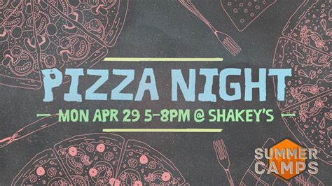 Pizza Night Camp Fundraiser, Shakey's Pizza Parlor, Oroville, 29 April ...