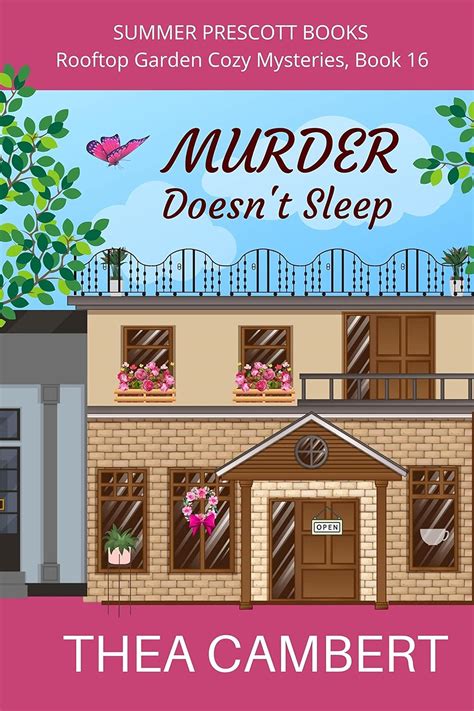 Murder Doesn't Sleep (Rooftop Garden Cozy Mysteries Book 16) eBook ...