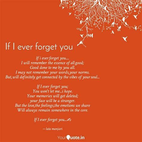 If i ever forget you...... | Quotes & Writings by lata manjari | YourQuote