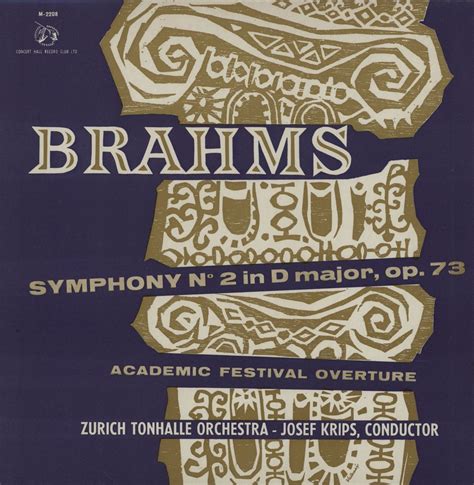 Johannes Brahms Symphony No. 2 in D Major / Academic Festival Overture ...