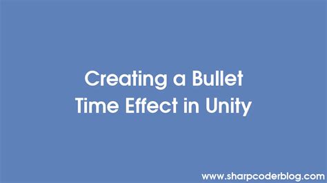 Image result for Unity Bullet Time