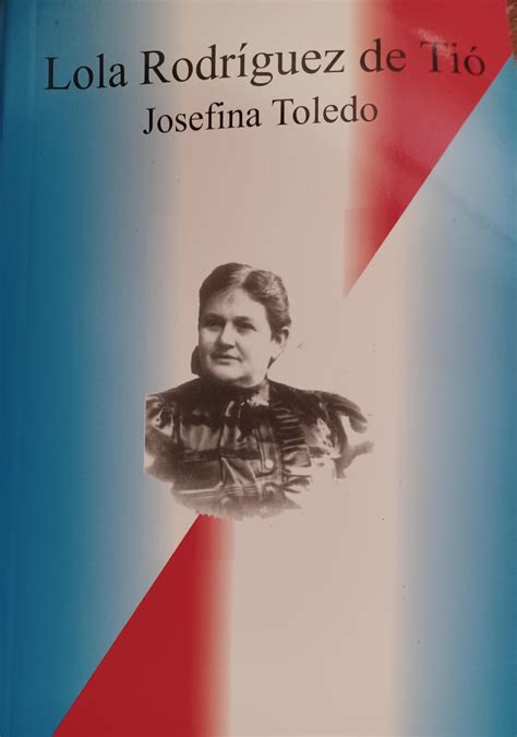 Amazon.com: Lola rodriguez de tio biografia por josefina toledo primera ...