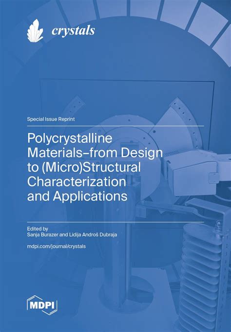 Polycrystalline Materials–from Design to (Micro)Structural ...
