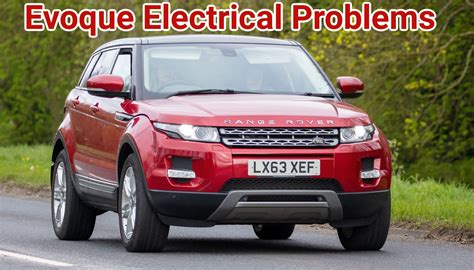 2023-2024 Land Rover Evoque Electrical Problems - Top 3 Complaints