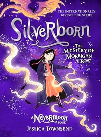 Silverborn: The Mystery of Morrigan Crow Book 4 (Nevermoor) eBook ...