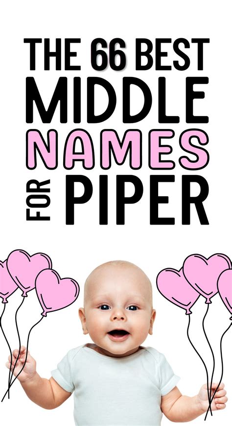 The 66 Prettiest Middle Names for Piper | Cool middle names, Cool baby ...