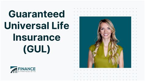 Guaranteed Universal Life Insurance (GUL) | Finance Strategists