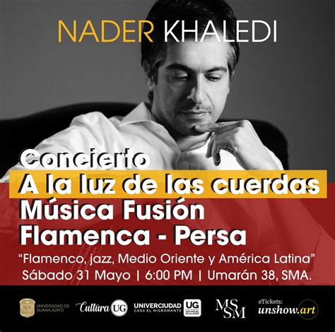 NADER KHALEDI – A LA LUZ DE LAS CUERDAS, Univerciudad "Casa El ...