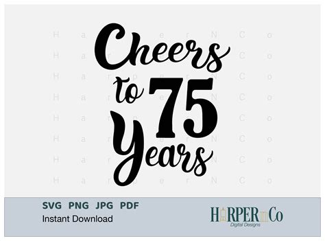 Cheers to 75 Years, Birthday Anniversary Graphic by HarperNCo ...