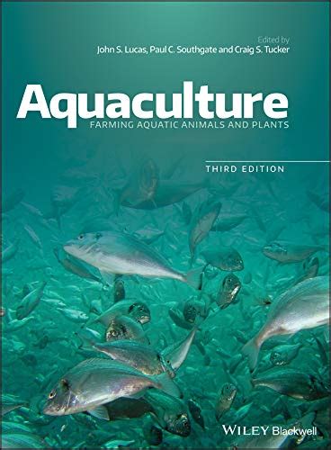 Aquaculture: Farming Aquatic Animals and Plants eBook : Lucas, John S ...