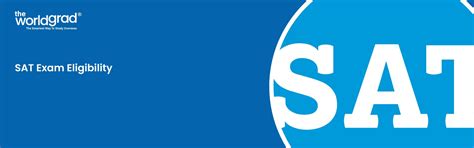 SAT Exam Eligibility 2025: Age Limit, Qualification, Requirements