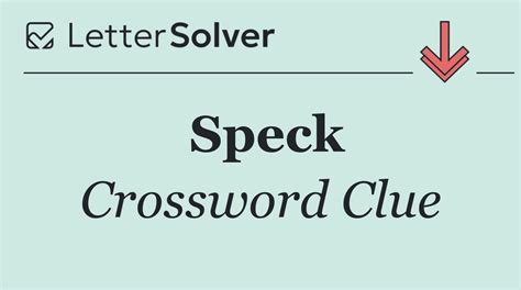Speck Crossword Clue Answers