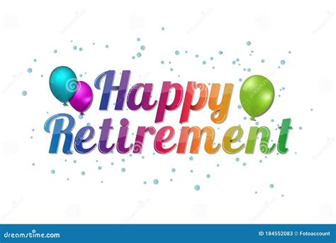 Happy Retirement Hand Written Lettering. Vector Illustration ...