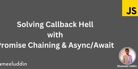 Image result for Callback Hell in JavaScript