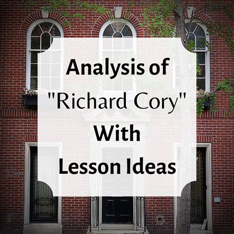"Richard Cory" by Edwin Arlington Robinson: Poem Analysis With Lesson ...