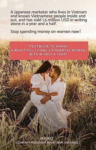"Textbook to marry a beautiful young Vietnamese woman within half a ...