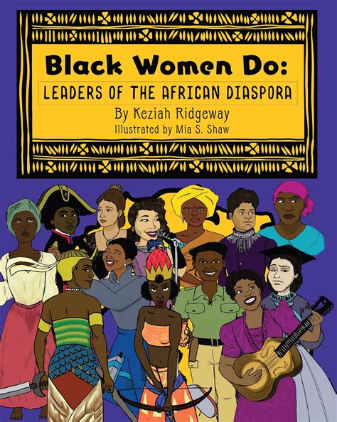 Black Women Do: Leaders of the African Diaspora eBook : Ridgeway ...