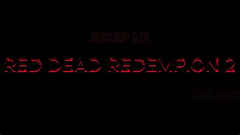 Image result for RDR2 Recap