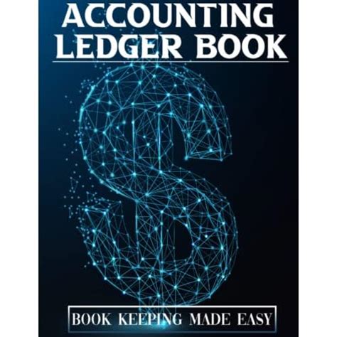 Buy Accounting Ledger Book: Bookkeeping Made Easy | Simple Accounting ...