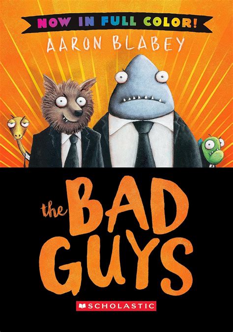 The Bad Guys: Color Edition: Blabey, Aaron, Blabey, Aaron ...