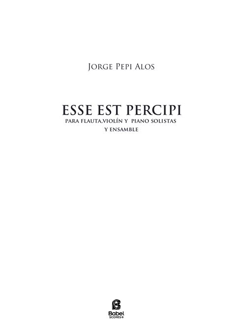 Esse Est Percipi - BabelScores | Chamber Ensemble (5 - 9 instruments)