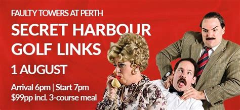 FAULTY TOWERS THE DINING EXPERIENCE at Secret Harbour, 271 Secret ...