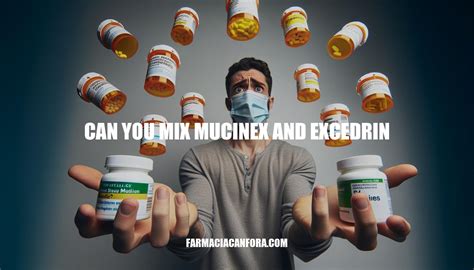 Can You Mix Mucinex and Excedrin: Understanding Potential Interactions - can you mix mucinex and nyquil