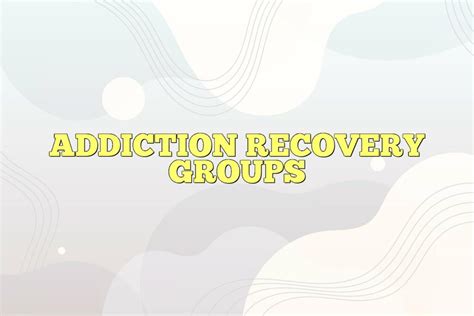 Image result for Addiction Recovery Support Groups