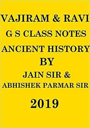VAJIRAM & RAVI - GS CLASS NOTES - 2019 ANCIENT HISTORY BY JAIN SIR ...
