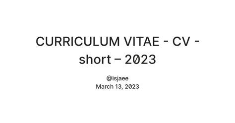 CURRICULUM VITAE - CV - short – 2023 — Teletype